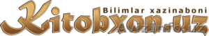 KITOBXON.uz - первая в Узбекистане книжная социальная сеть. #303401